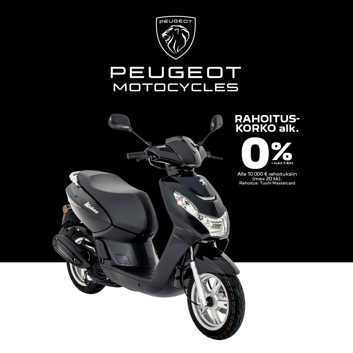 KISBEE S 50 4T
3.490 € € tai 179 € /kk*