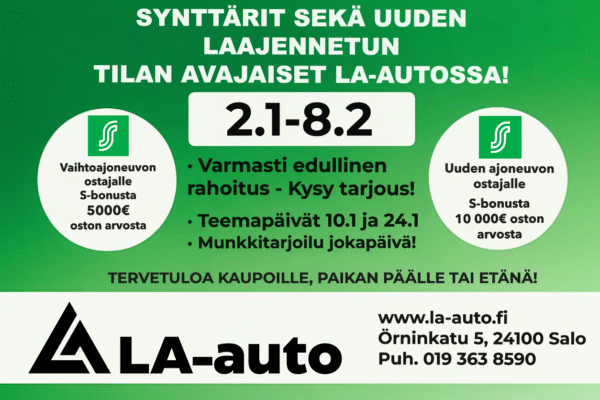 LA-Auton Synttärit 2.1.-8.2. Rahoitustarjouksia, bonuksia, tarjoiluja - Tervetuloa!